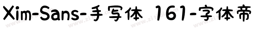 Xim-Sans-手写体 161字体转换